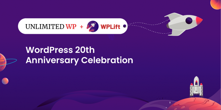 UnlimitedWP WordPress 20th Anniversary Celebration by way of WPLift’s Eyes!