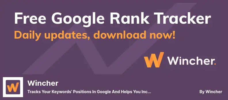 Wincher Plugin - Tracks Your Keywords’ Positions in Google and Helps You Increase Your Traffic