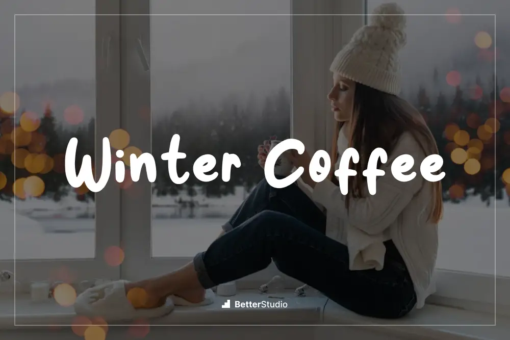 Winter Coffee - 