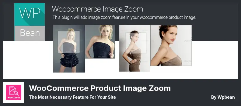 WooCommerce Product Image Zoom Plugin - The Most Necessary Feature For Your Site