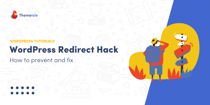 WordPress Redirect Hack: Prevention and Best Fixes
