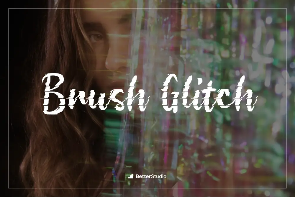 b Brush Glitch - 