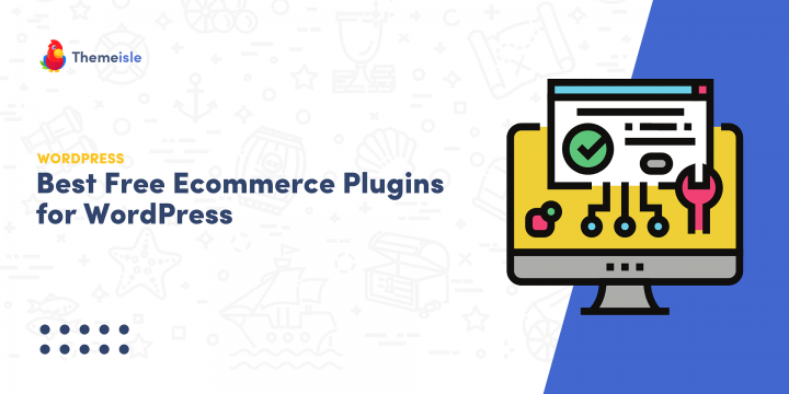 15 No cost Ecommerce Plugins for WordPress to Consider in 2023