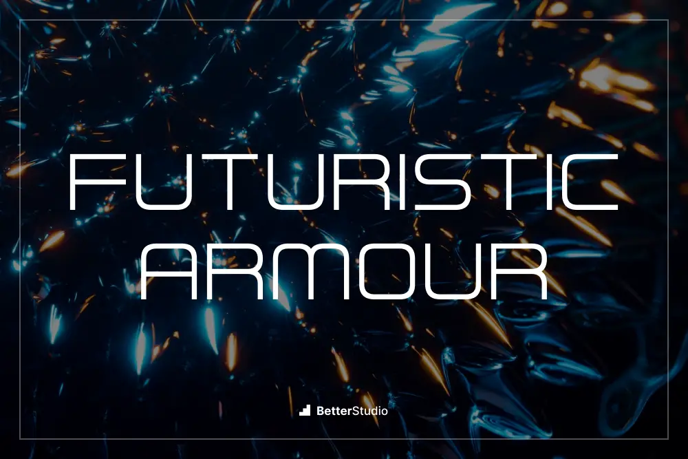 Futuristic Armour - 