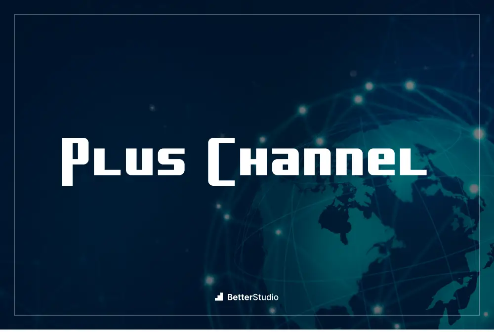 Plus Channel - 