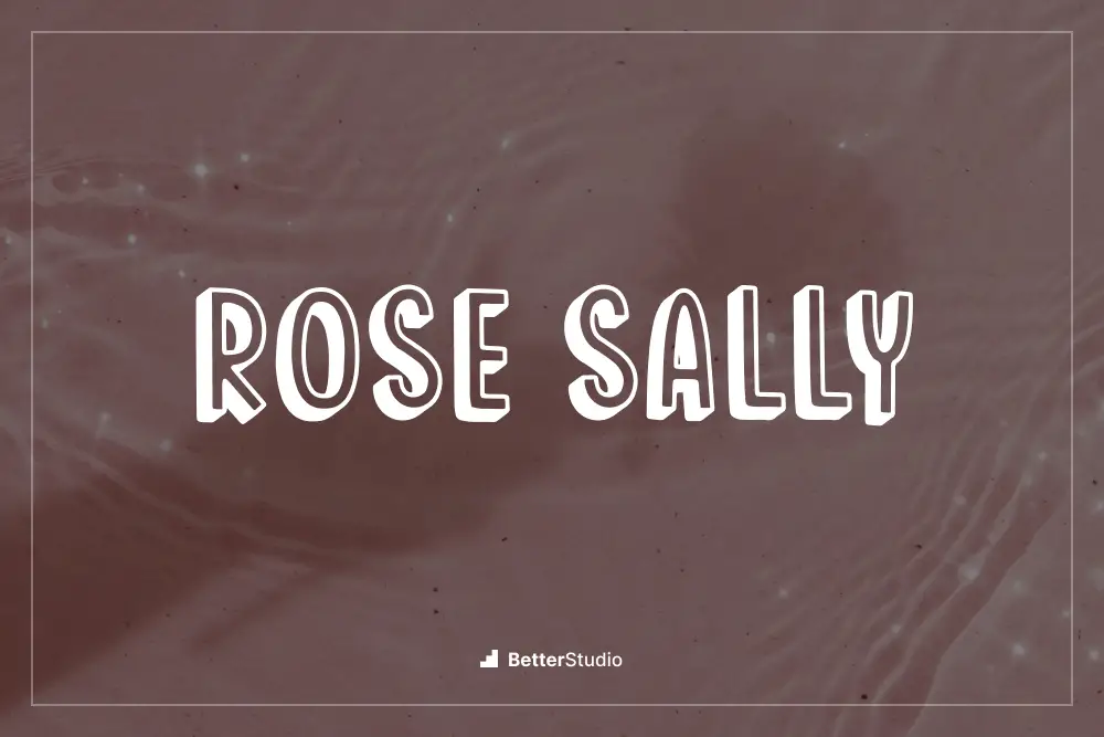 Rose Sally - 