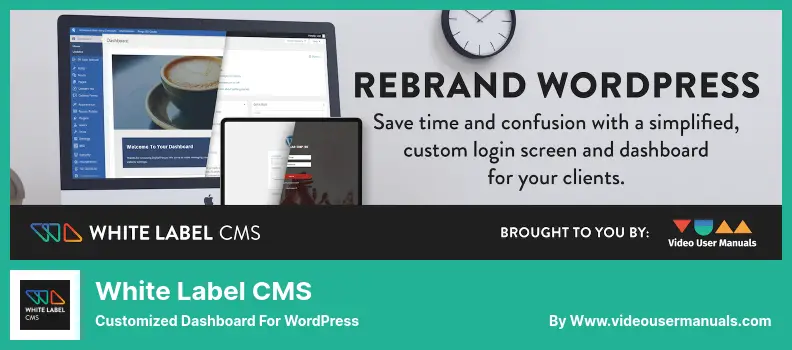 White label CMS Plugin - Customized Dashboard For WordPress