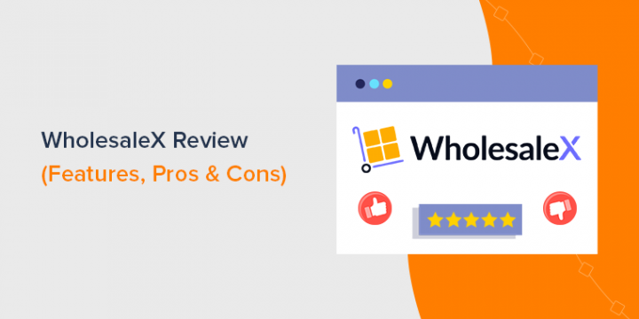 WholesaleX Review – The Best WooCommerce Wholesale Plugin?
