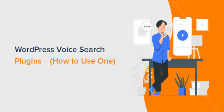 3 Best WordPress Voice Search Plugins 2023 + How to Use?