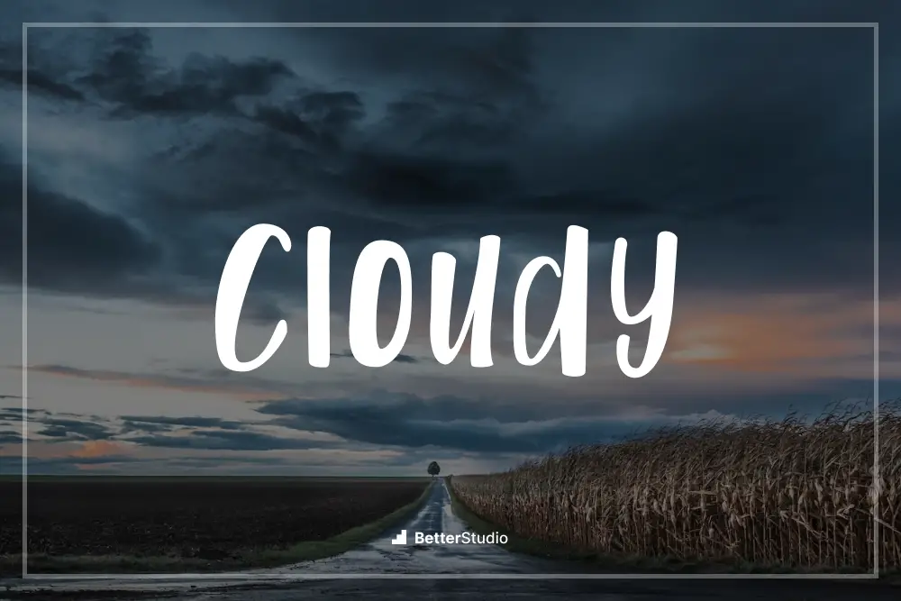 Cloudy - 
