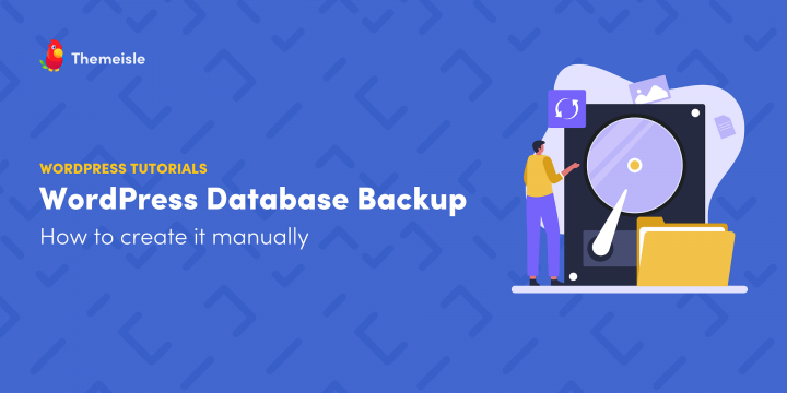 How to Create a WordPress Database Backup: Step-by-Step