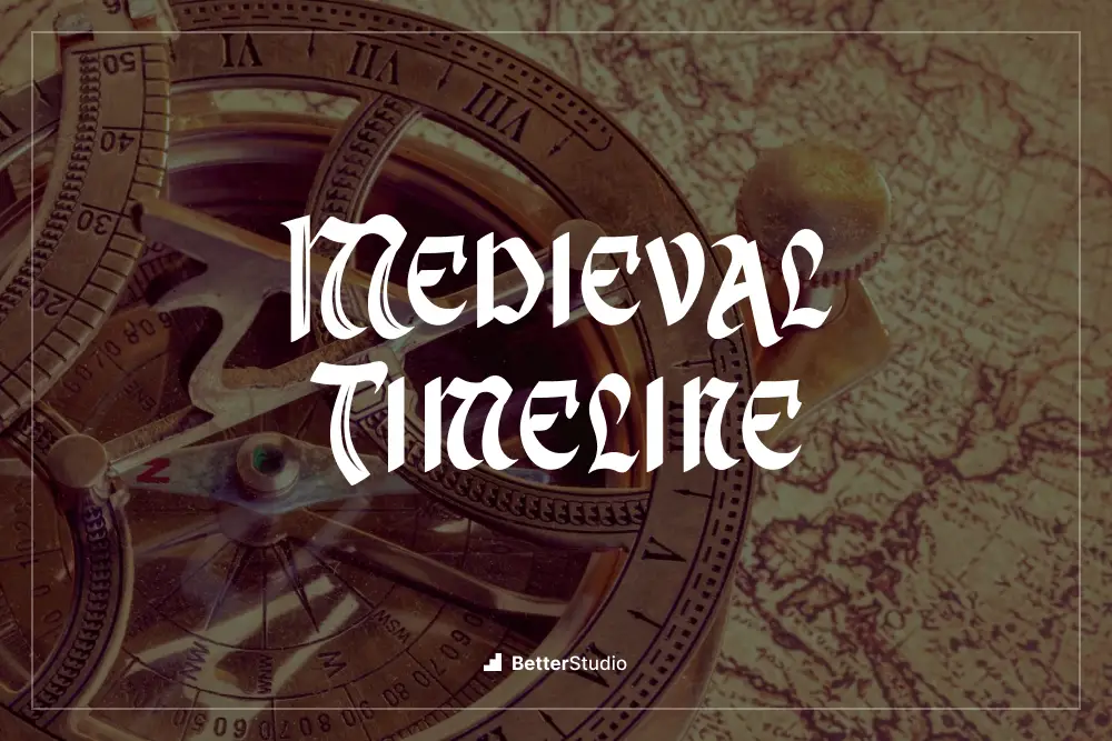 Medieval Timeline - 