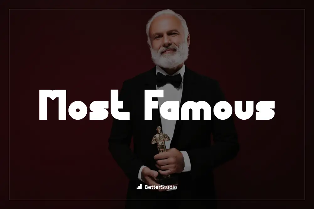 Most Famous - 