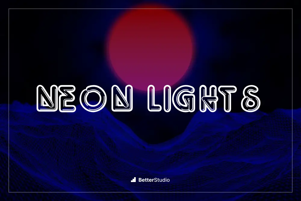 Neon Lights - 