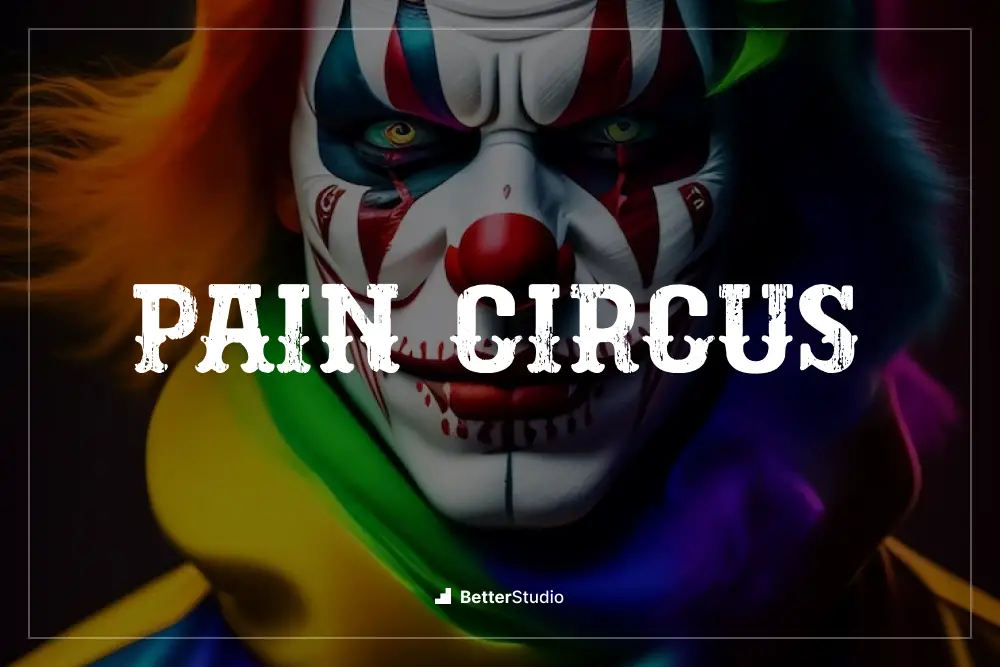 Pain Circus - 