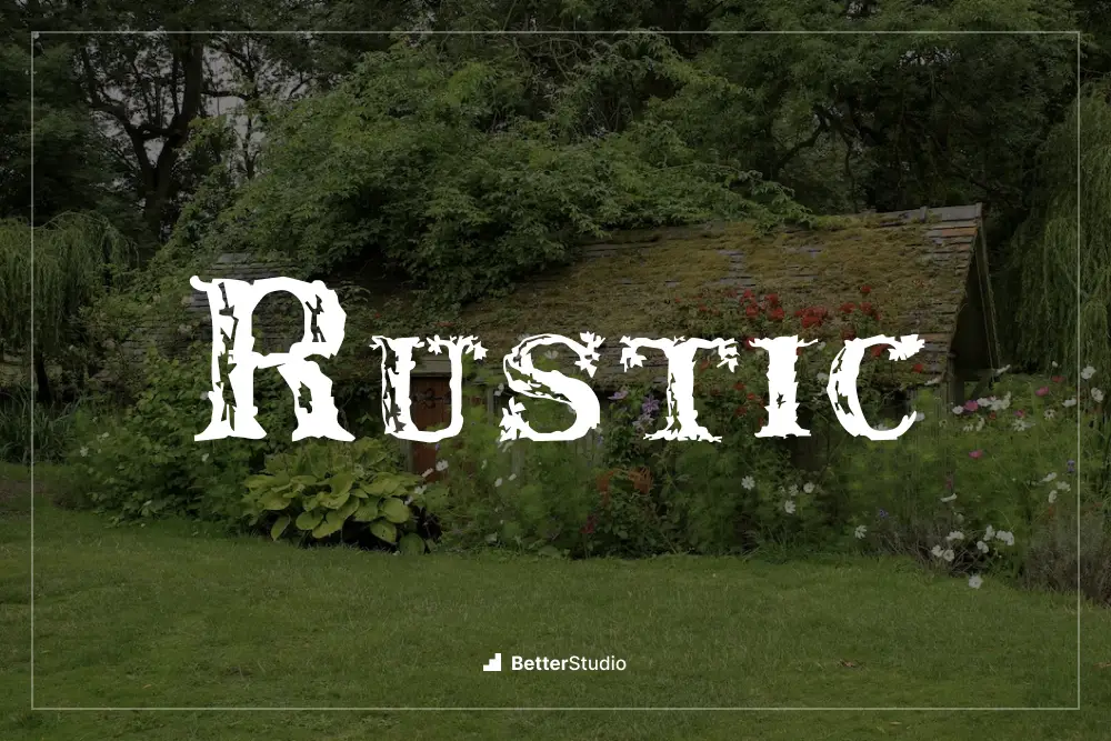 Rustic - 