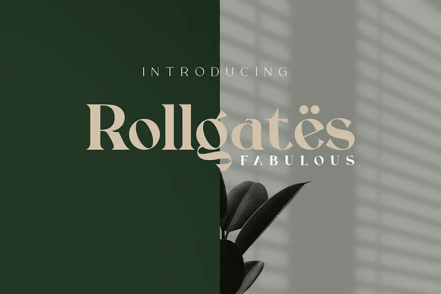 Rollgates Fabulous - 