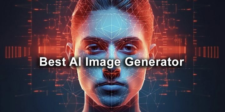 7 Best AI Image Generator for Top-Notch Visuals