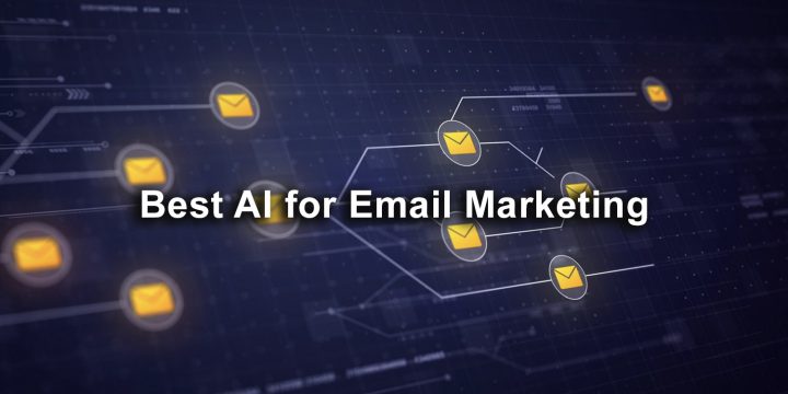 7 Best AI for Email Marketing: My Top Picks (2023)