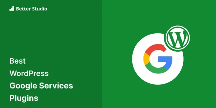 7 Best WordPress Google Services Plugins 🥇 Discover the Magic!
