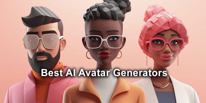 8 Best AI Avatar Generators (Mos Popular 2023)