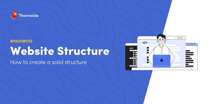 How to Craft a Solid Website Structure: A Beginner’s Guide