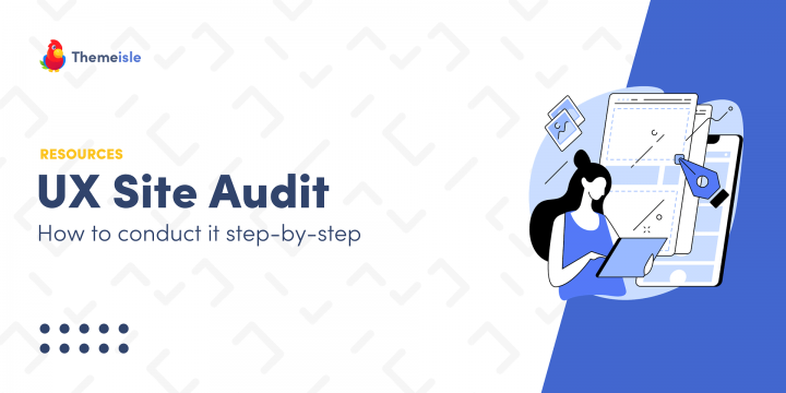 How to Do a UX Web site Audit: A Stage-by-Move Manual