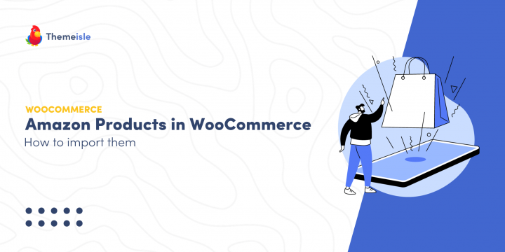 How to Import Amazon Products to WooCommerce in 4 Steps