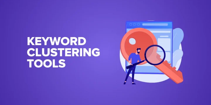 Top 6 SEO Keyword Clustering Tools to Boost Your 2023 Rankings