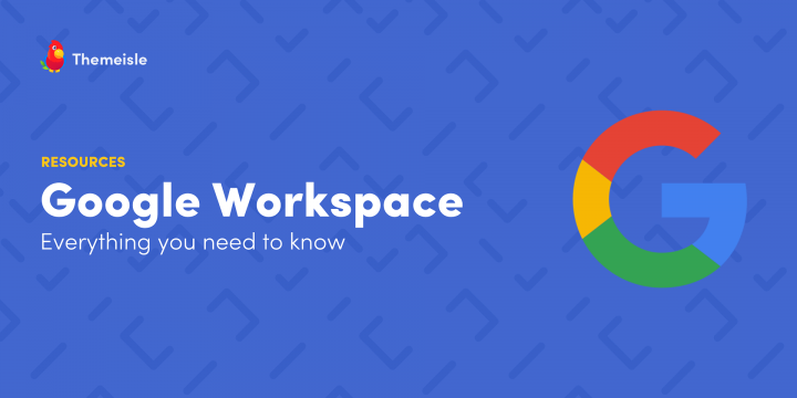 What Is Google Workspace? Here’s Everything You Need to Know