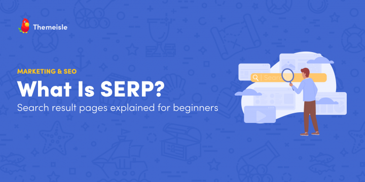 What Is SERP? Search Result Pages Explained for Beginners