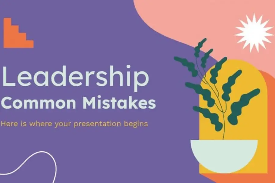 Leadership Common Mistakes - 