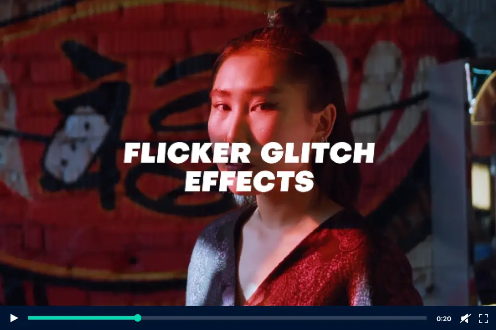 Flicker Glitch Effects - 