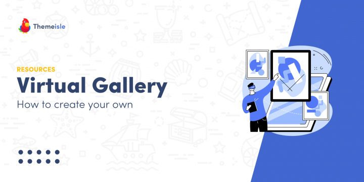 How to Create a Virtual Gallery (Guide + Top Tools Explained)