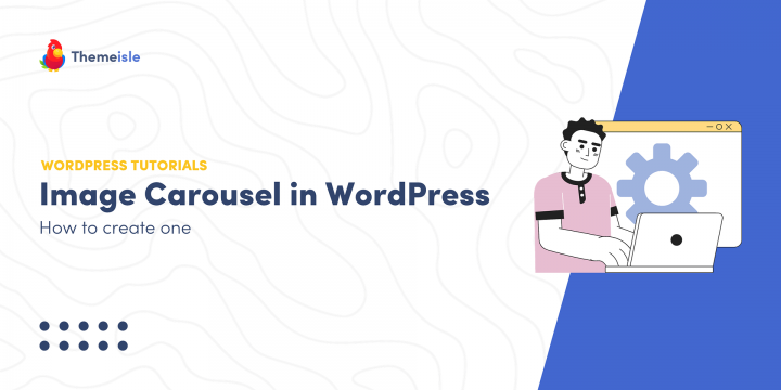 How to Create an Image Carousel in WordPress (In 5 Steps)