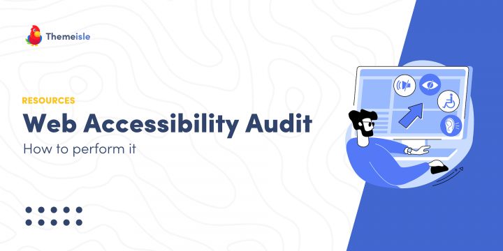 How to Perform a Web Accessibility Audit (In 6 Steps)