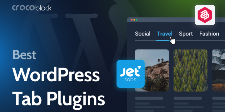 10 Best WordPress Tab Plugins 2024: Organize Content with Ease