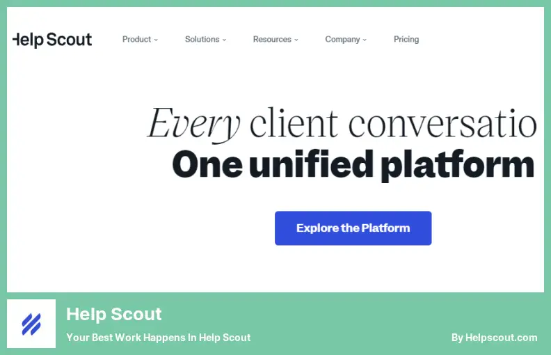 Help Scout - Your Best Work Happens in Help Scout