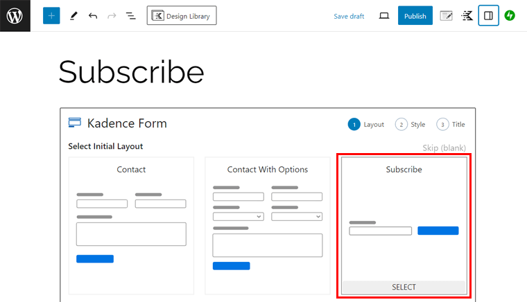 Choose the Subscribe Layout