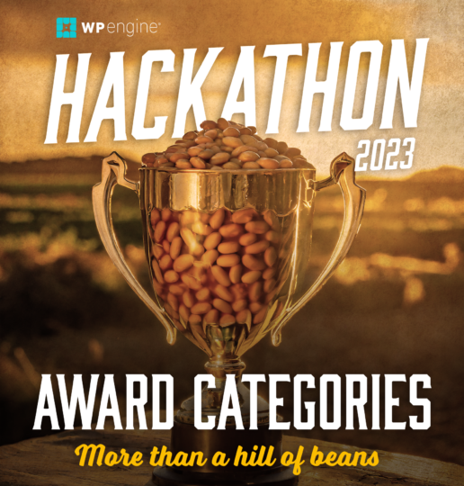 Hackathon 2023 image featuring a trophy full of beans. text reads: Hackathon 2023, Award Categories, More than a hill of beans