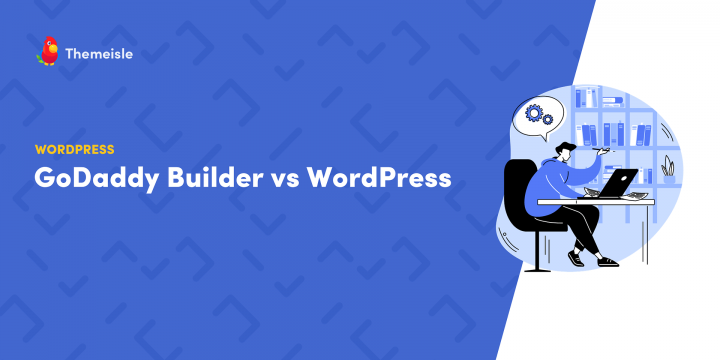 GoDaddy Website Builder vs WordPress: Key Information
