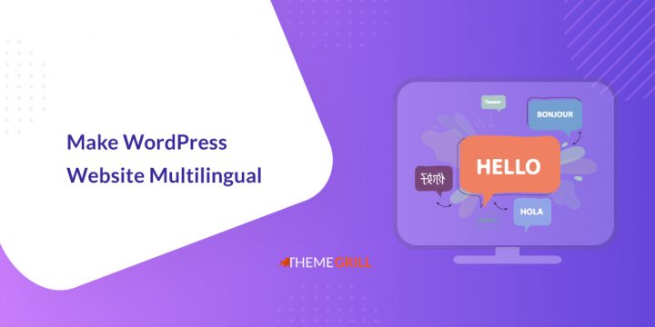 How to Make a Website Multilingual in WordPress? (4 Easy Ways) 