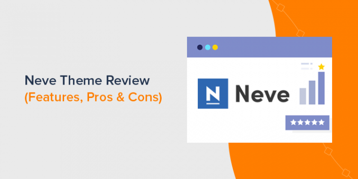Neve Theme Review 2024 – Is it the Best Theme for Business?