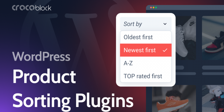 Top WooCommerce Product Sorting Plugins (Free & Paid)