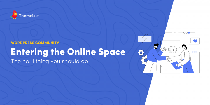 What’s the No. 1 Thing a New Business Entering the Online Space Should Do? The WordPress Community Answers